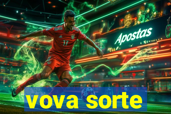 vova sorte